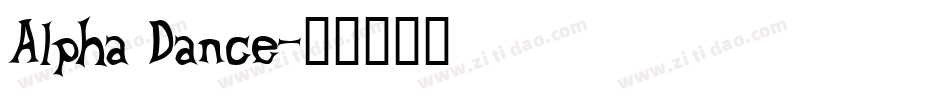 Alpha Dance字体转换